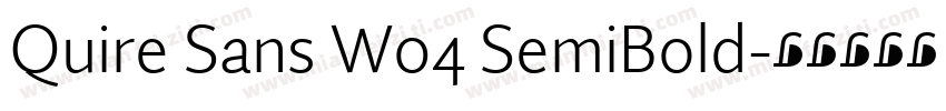 Quire Sans W04 SemiBold字体转换